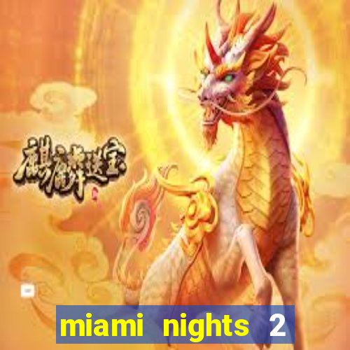 miami nights 2 java pt-br 320x240